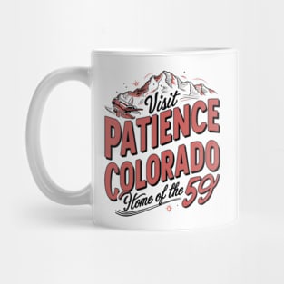 Visit Patience Colorado Home of the 59 Mug